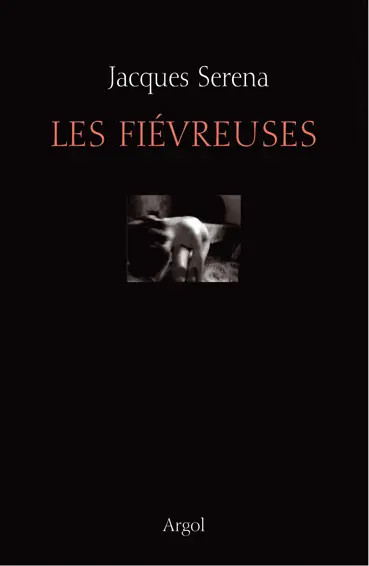 Les fiévreuses