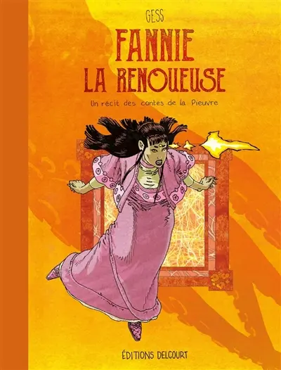 Les contes de la Pieuvre. Fannie la Renoueuse