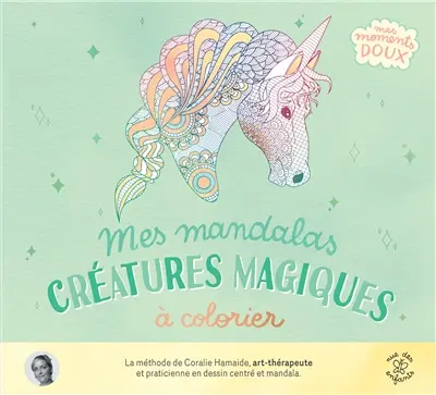 Mes mandalas créatures magiques à colorier