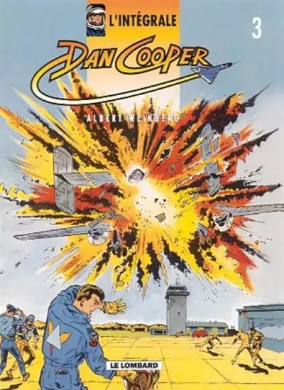 Dan Cooper : l'intégrale. Vol. 3