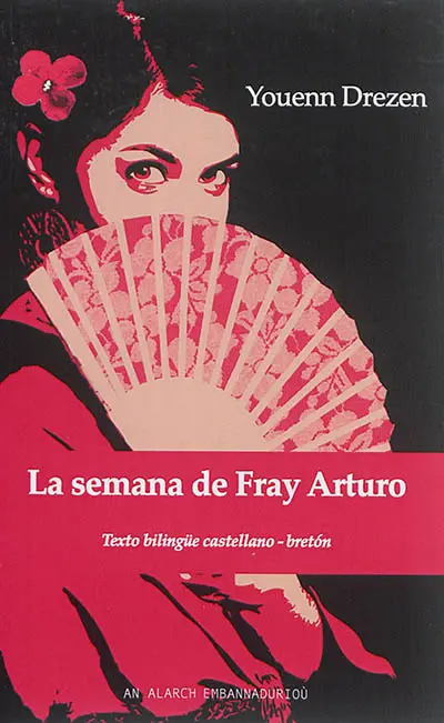 La semana de Fray Arturo. Sizhun ar breur Arturo