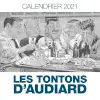 Les tontons d'Audiard : calendrier 2021