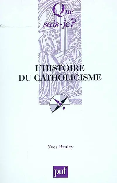 L'histoire du catholicisme