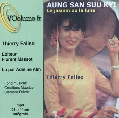 Aung San Suu Kyi : le jasmin ou la lune