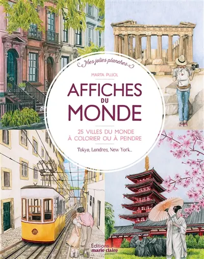Affiches du monde : 25 villes du monde à colorier ou à peindre : Tokyo, Londres, New York...