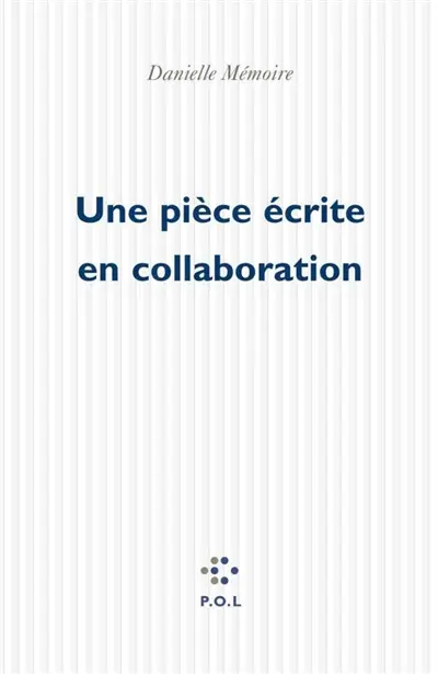 Une pièce écrite en collaboration