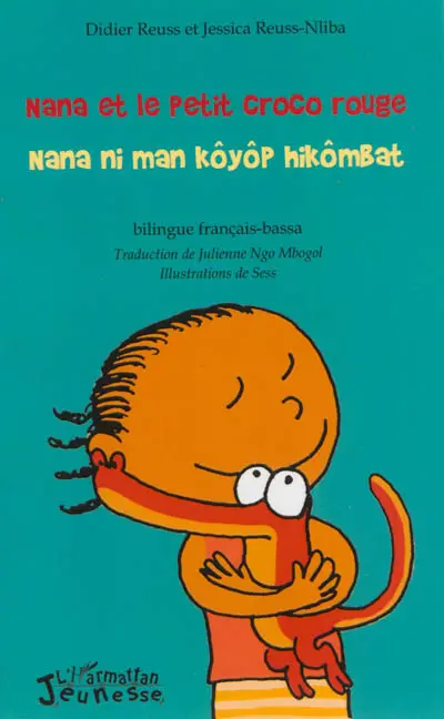 Nana et le petit croco rouge. Nana ni ma kôyôp hikômbat