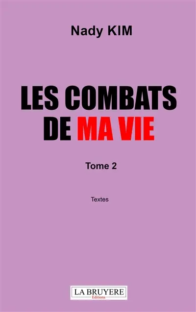 LES COMBATS DE MA VIE TOME 2