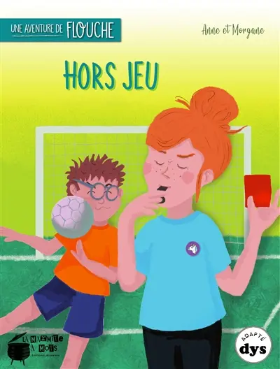 Une aventure de Flouche. Hors jeu