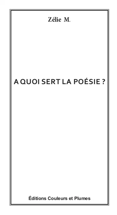 A quoi sert la poésie ?