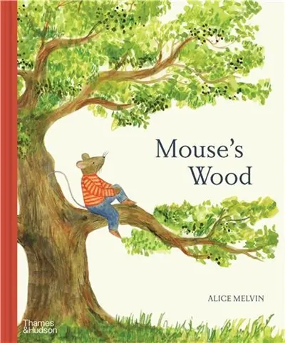 Mouse´s Wood A Year in Nature (Hardback)