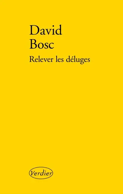Relever les déluges : récits