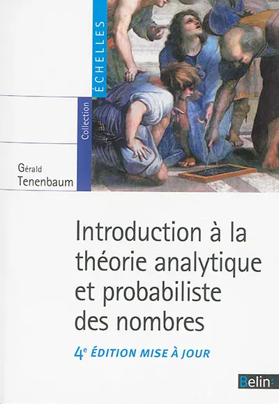 Introduction à la théorie analytique et probabiliste des nombres