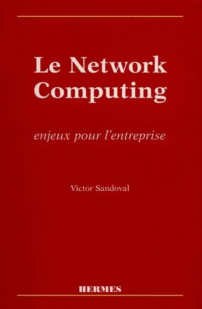 Le network computing : enjeux pour l'entreprise