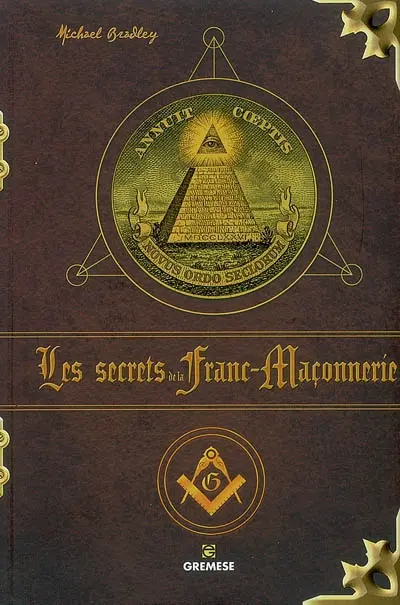 Les secrets de la franc-maçonnerie