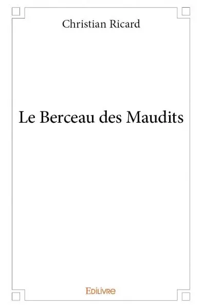 Le berceau des maudits