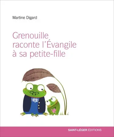 Grenouille raconte l’Evangile à sa petite-fille