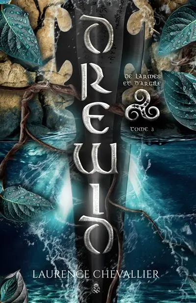Drewid, tome 3 : De larmes et d'argile