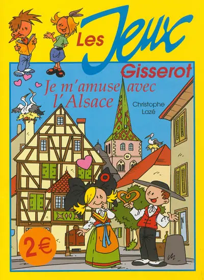 Je m'amuse avec l'Alsace