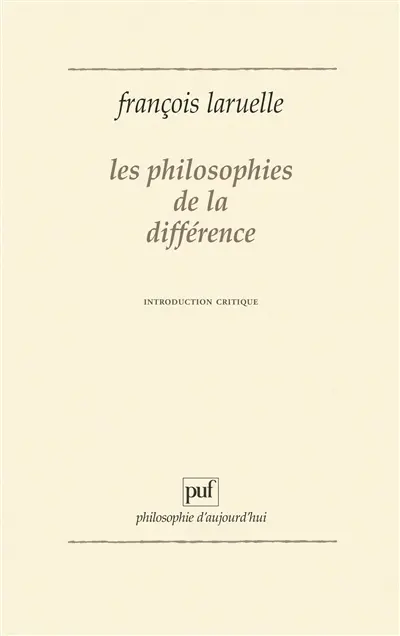Les Philosophes de la différence : introduction critique