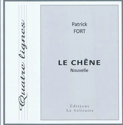 Le chêne : nouvelle