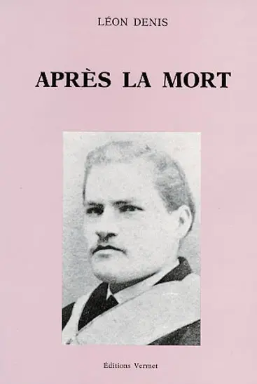 Après la mort : exposé de la doctrine des esprits