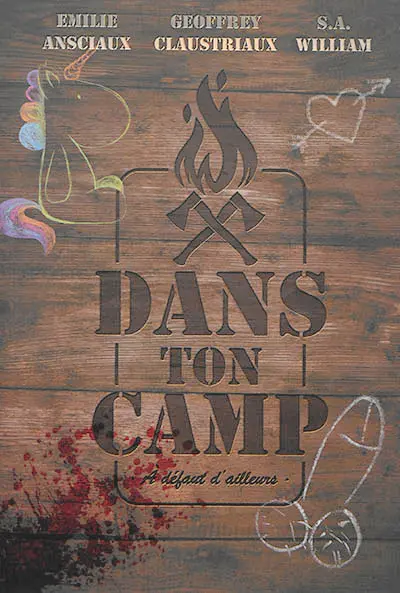 Dans ton camp : à défaut d'ailleurs