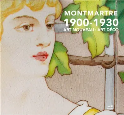 Montmartre : 1900-1930 : Art nouveau, Art déco