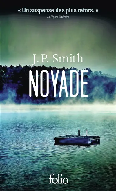 Noyade : thriller