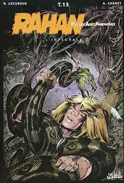 Rahan, fils des âges farouches : l'intégrale. Vol. 13