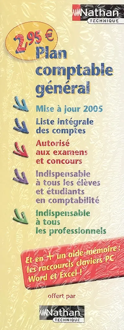 Plan comptable général 2005 : liste intégrale des comptes : autorisé aux examens et concours