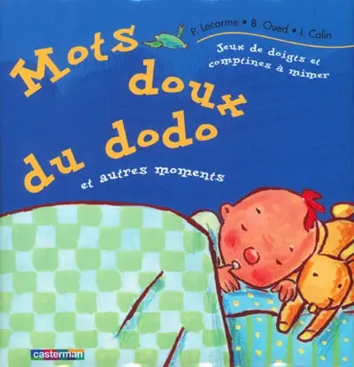 Mots doux du dodo et autres moments : jeux de doigts et comptines à mimer