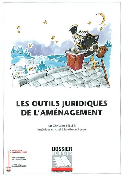 Les outils juridiques de l'aménagement