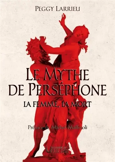 Le mythe de Perséphone : la femme, la mort