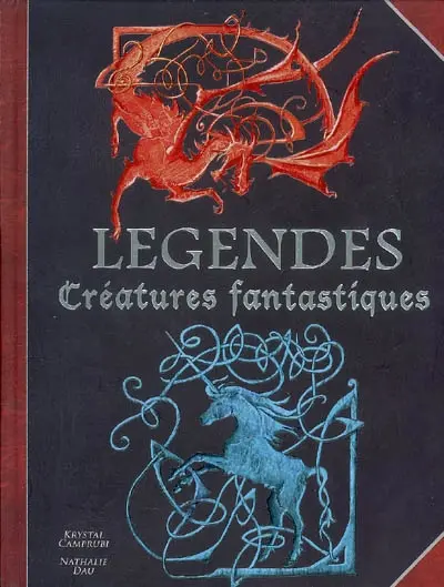 Légendes, créatures fantastiques