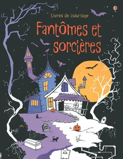 Fantômes et sorcières : livres de coloriage