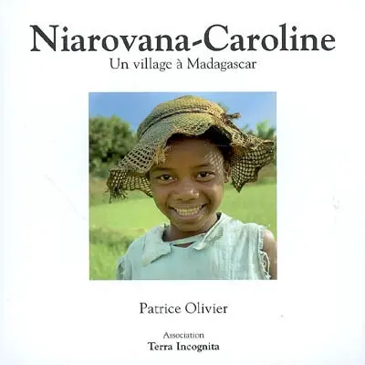 Niarovana-Caroline : un village à Madagascar