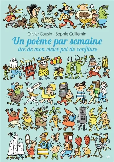 Un poème par semaine tiré de mon vieux pot de confiture