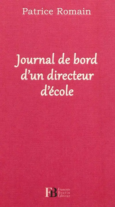 Journal de bord d'un directeur d'école