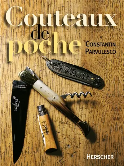 Histoire quotidienne des couteaux de poche