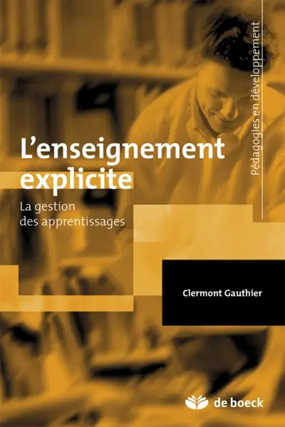 Enseignement explicite et réussite des élèves : la gestion des apprentissages