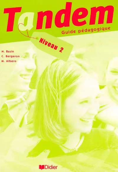 Tandem, niveau 2 : guide pédagogique