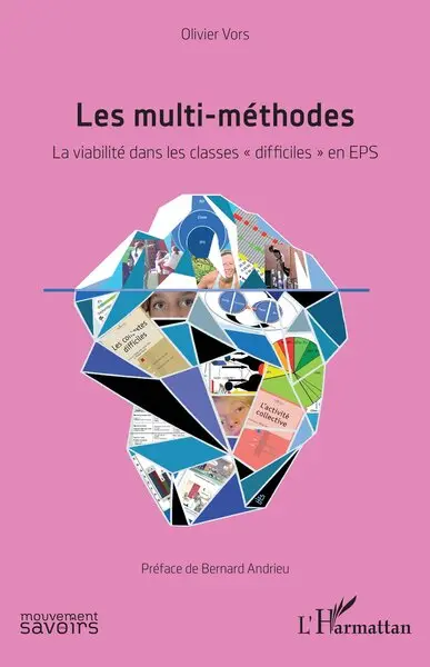 Les multi-méthodes : la viabilité dans les classes difficiles en EPS
