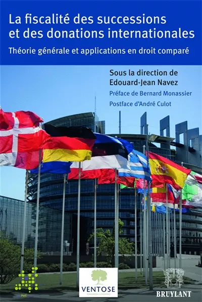 La fiscalité des successions et des donations internationales : théorie générale et applications en droit comparé