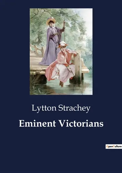 Eminent Victorians : The Complexities of Victorian Ecclesiastical Life