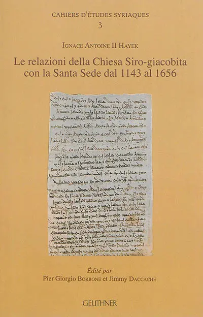 Le relazioni della Chiesa siro-giacobita con la Santa Sede dal 1143 al 1656
