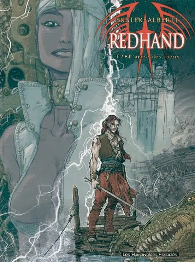 Redhand. Vol. 2. L'arme des dieux