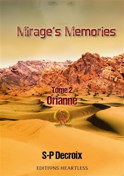 Mirage's memories. Vol. 2. Orianne