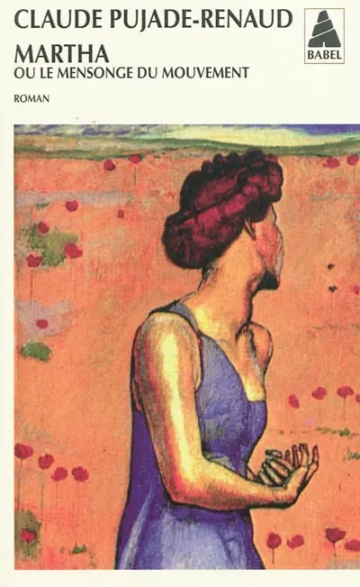 Martha ou Le mensonge du mouvement