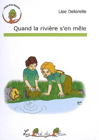 Quand la rivière s'en mêle